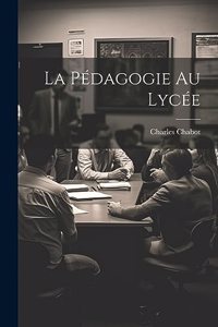 La Pédagogie au Lycée