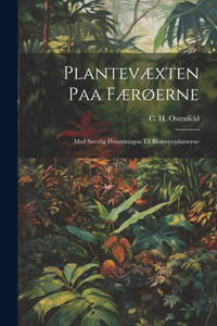 Plantevæxten Paa Færøerne