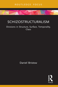 Schizostructuralism