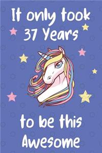 It Only Took 37 Years To Be This Awesome
