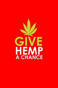 Give Hemp A Chance