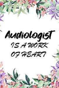 Audiologist is a work of heart