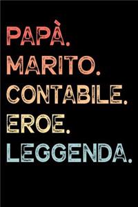 Papà. Marito. Contabile. Eroe. Leggenda.