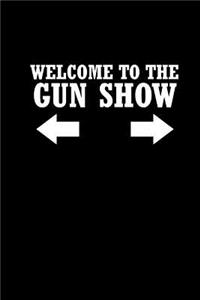 Welcome to the Gun Show