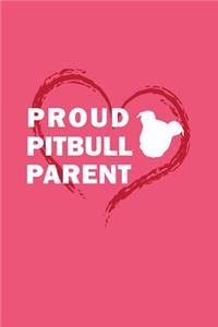 Proud Pitbull Parent