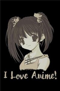 I Love Anime