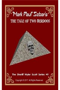 Tale Of Two Berdoos