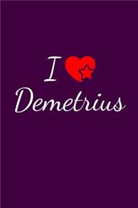 I love Demetrius