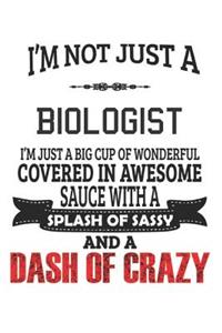 I'm Not Just A Biologist