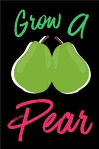 Grow A Pear