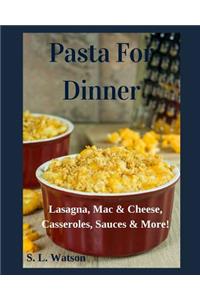 Pasta For Dinner