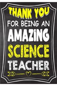 Thank You For Being An Amazing science Teacher