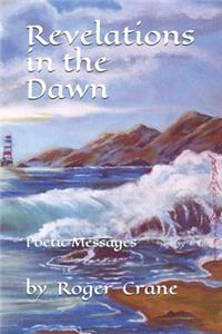 Revelations in the Dawn
