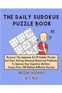 The Daily Sudokus Puzzle Book #2