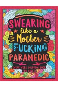 Swearing Like a Motherfucking Paramedic