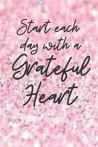 Start each day with a Grateful Heart