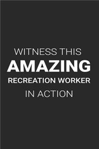 Witness This Amazing Recreation Worker in Action