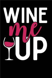 Wine Me Up
