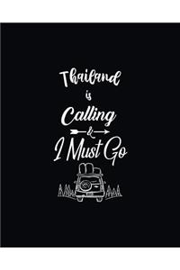Thailand Is Calling & I Must Go