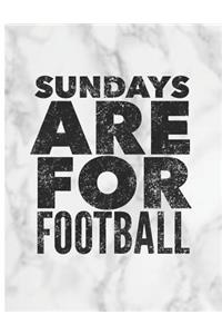 Sundays Are for Football