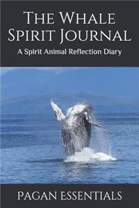 The Whale Spirit Journal