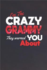 I'm the Crazy Grammy They Warned You about