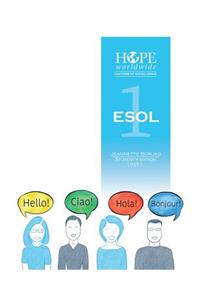 HOPE worldwide Centers of Excellence ESOL 1 Unit 1