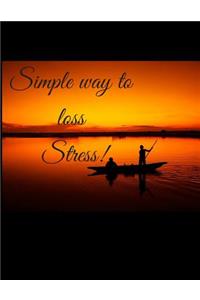 Simple way to loss Stress