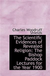 The Scientific Evidences of Revealed Religion
