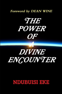 Power of a Divine Encounter