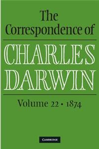 Correspondence of Charles Darwin: Volume 22, 1874