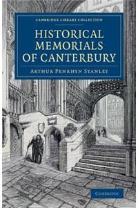 Historical Memorials of Canterbury