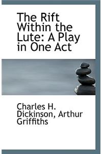 The Rift Within the Lute