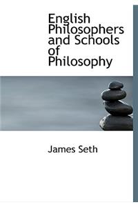 English Philosophers and Schools of Philosophy