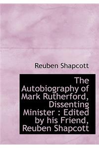 The Autobiography of Mark Rutherford, Dissenting Minister