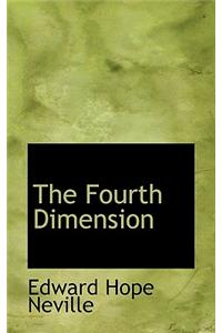 The Fourth Dimension