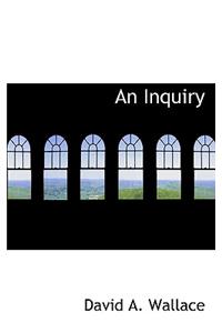 An Inquiry