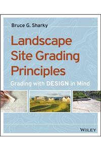 Landscape Site Grading Principles