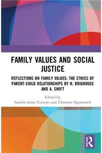 Family Values and Social Justice