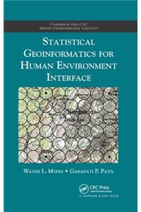 Statistical Geoinformatics for Human Environment Interface