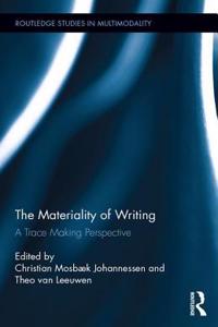 Materiality of Writing