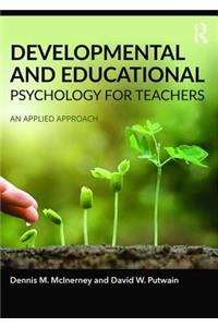 Developmental and Educational Psychology for Teachers