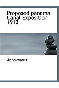 Proposed Panama Canal Exposition 1913