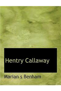 Hentry Callaway