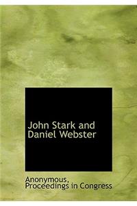 John Stark and Daniel Webster