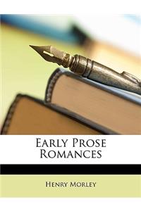 Early Prose Romances