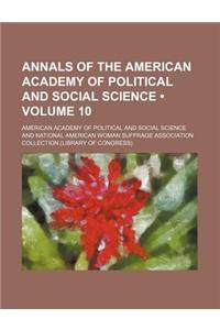 Annals of the American Academy of Political and Social Science (Volume 10)