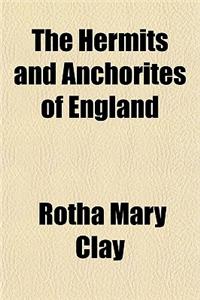 The Hermits and Anchorites of England