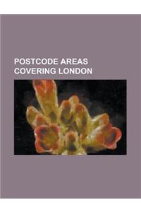 Postcode Areas Covering London