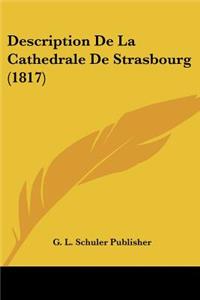 Description De La Cathedrale De Strasbourg (1817)